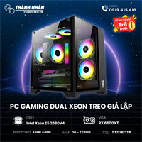 PC Gaming Dual Xeon Treo Giả Lập (VGA RX 6600XT - Intel Xeon E5 2680V4 - Ram 64/128GB - SSD 512GB/1TB) Like New